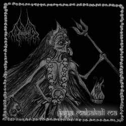 Murmurs : Jaya Mahakali Ma